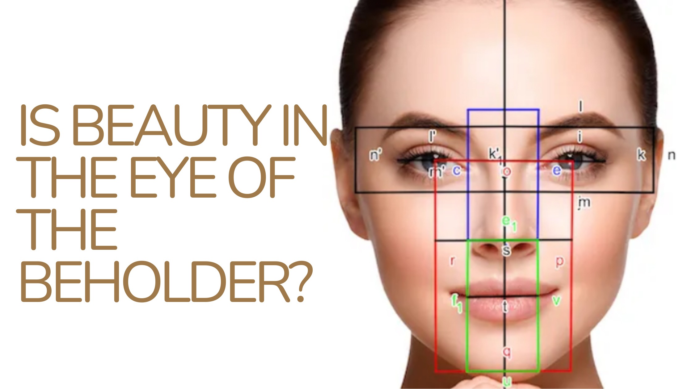 Is Beauty In The Eye Of The Beholder?